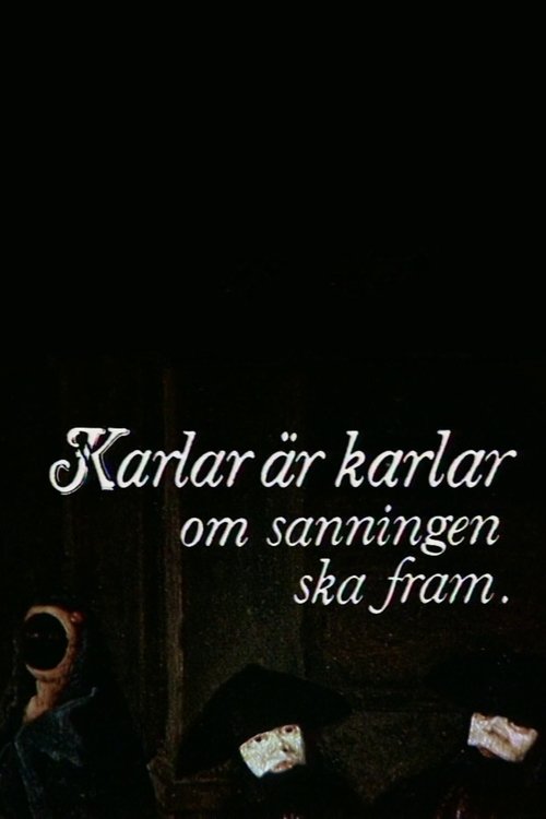 Karlar är karlar om sanningen ska fram movie poster