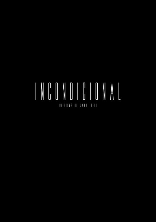 Incondicional movie poster