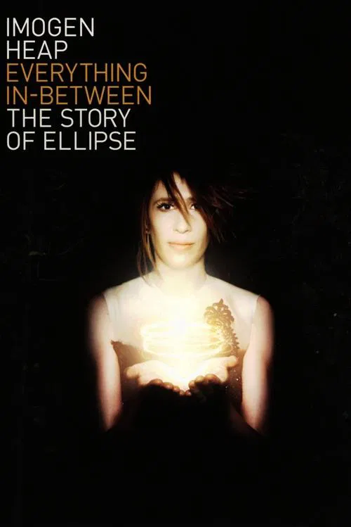 Everything In-Between: The Story of Ellipse movie poster