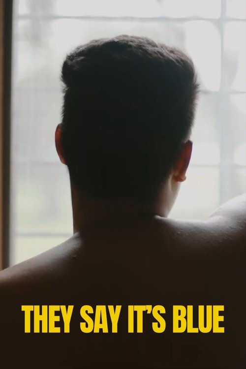 They Say It’s Blue movie poster