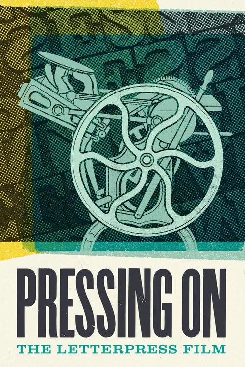 Pressing On: The Letterpress Film movie poster