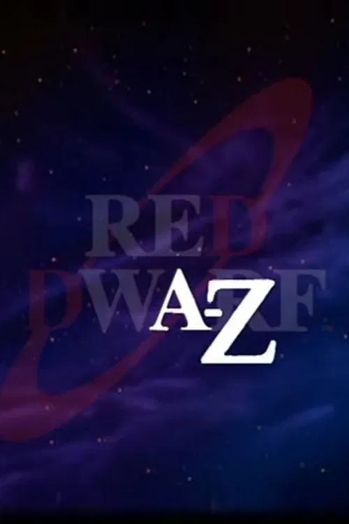 Red Dwarf A-Z movie poster