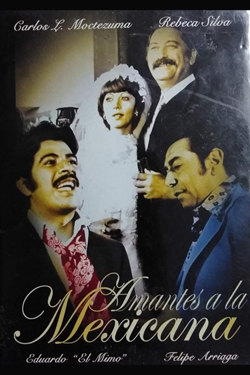 Amor a la Mexicana movie poster