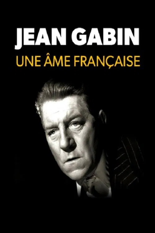 Jean Gabin, une âme française movie poster