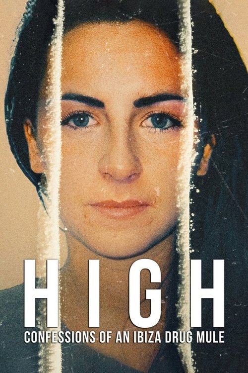High: Confessions of an Ibiza Drug Mule tv show poster