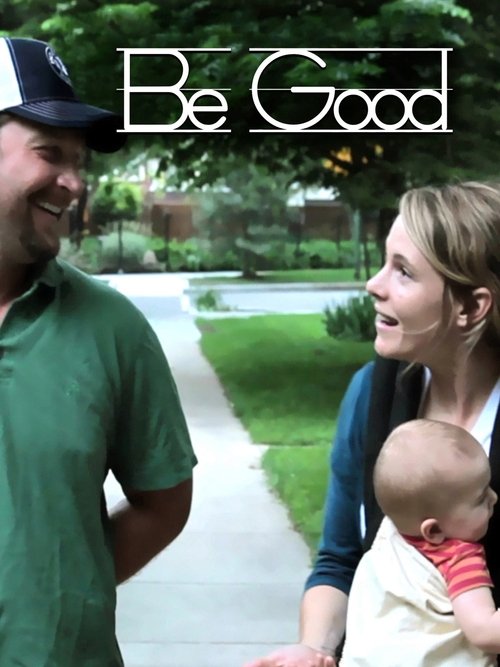 Be Good movie poster