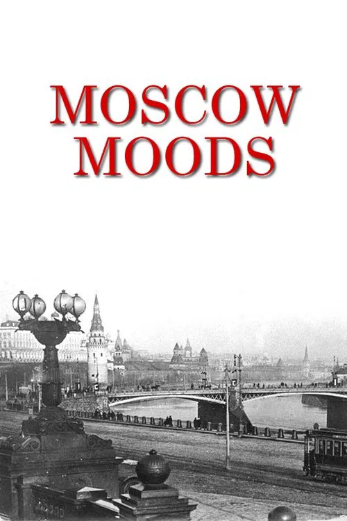 Moscow Moods movie poster