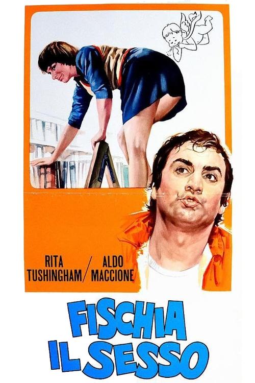 Fischia Il Sesso movie poster