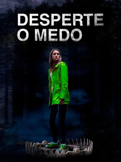 Poster do filme Desperte o Medo