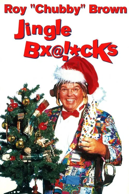 Poster do filme Roy Chubby Brown: Jingle Bx@!*cks