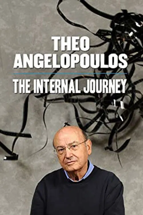 Theo Angelopoulos: The Internal Journey movie poster