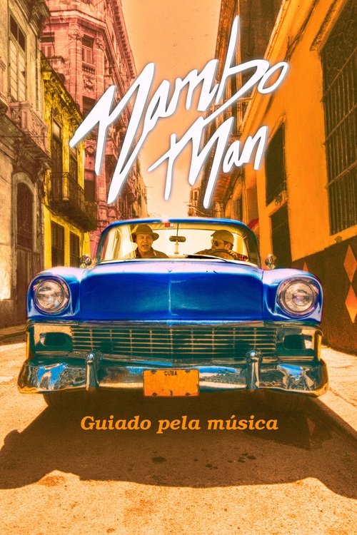 Poster do filme Mambo Man: Guiado Pela Música