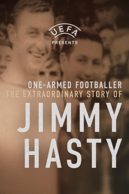 Poster do filme One-Armed Wonder: The Extraordinary Story of Jimmy Hasty