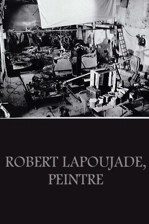 Robert Lapoujade, peintre movie poster
