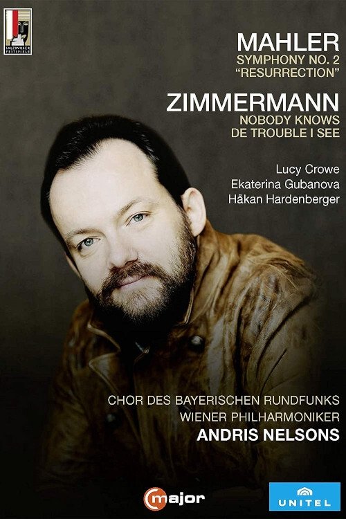 Mahler: Symphony No. 2 “Resurrection” – Andris Nelsons movie poster