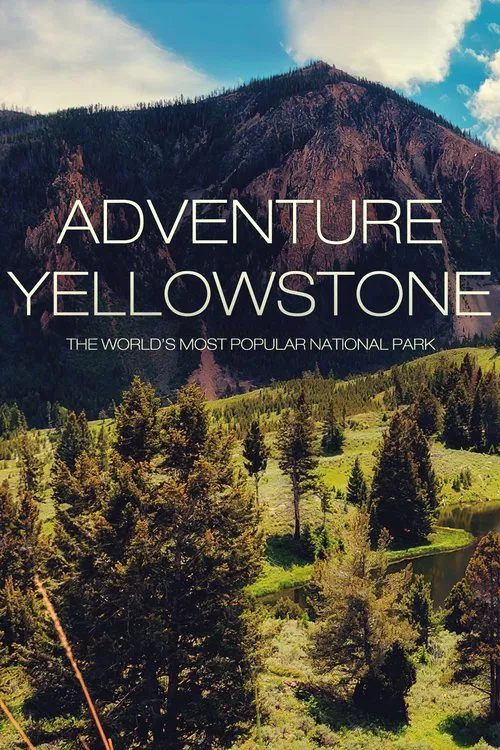 Adventure Yellowstone movie poster