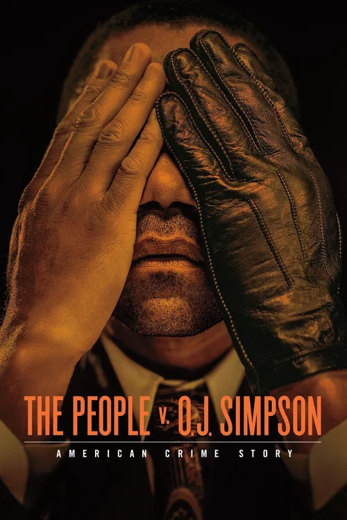 The People v. O. J. Simpson: American Crime Story movie poster