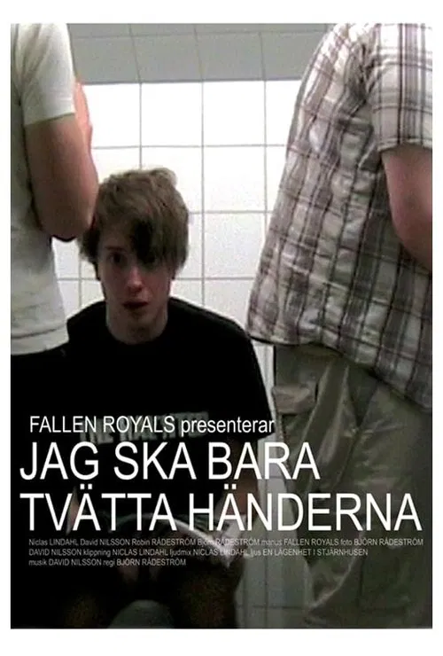 Jag ska bara tvätta händerna movie poster