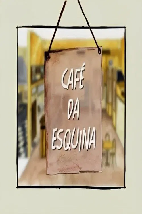 Café da Esquina tv show poster