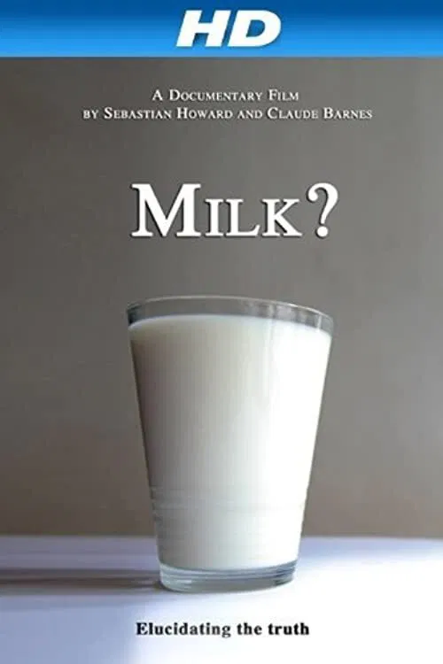 Milk? movie poster