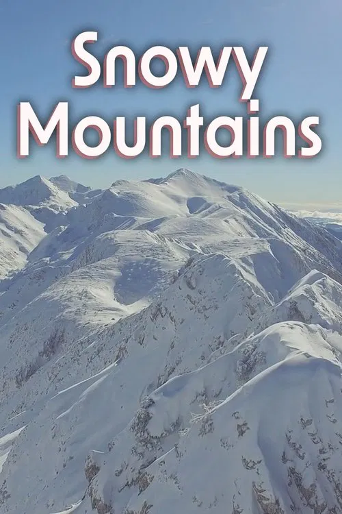 Snowy Mountains movie poster