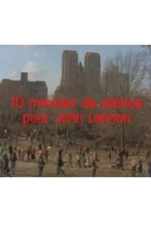 Ten Minutes of Silence for John Lennon movie poster