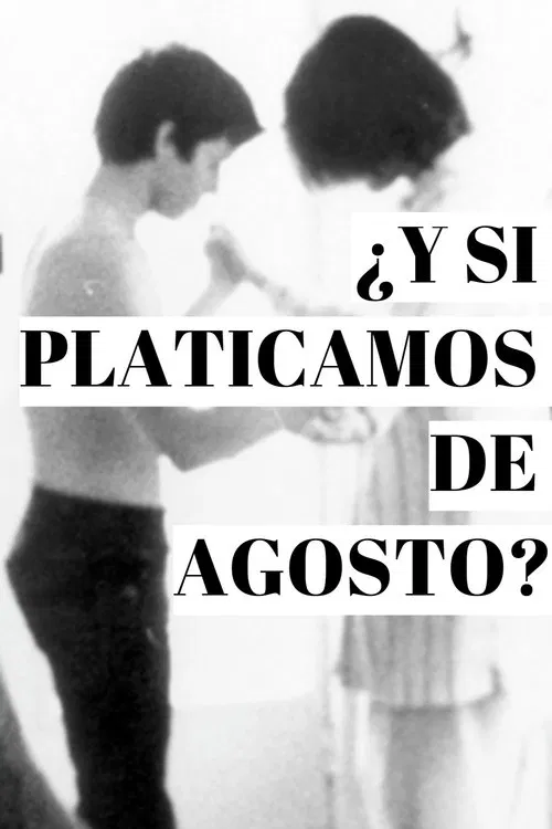 What if we talk about August? movie poster