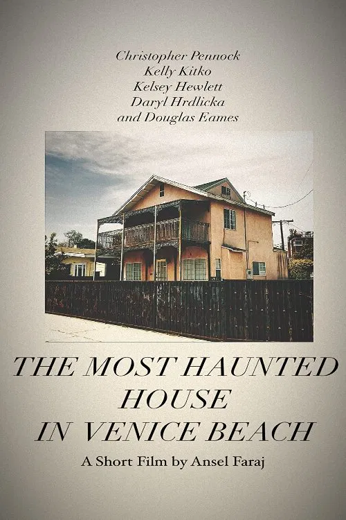 Poster do filme The Most Haunted House in Venice Beach