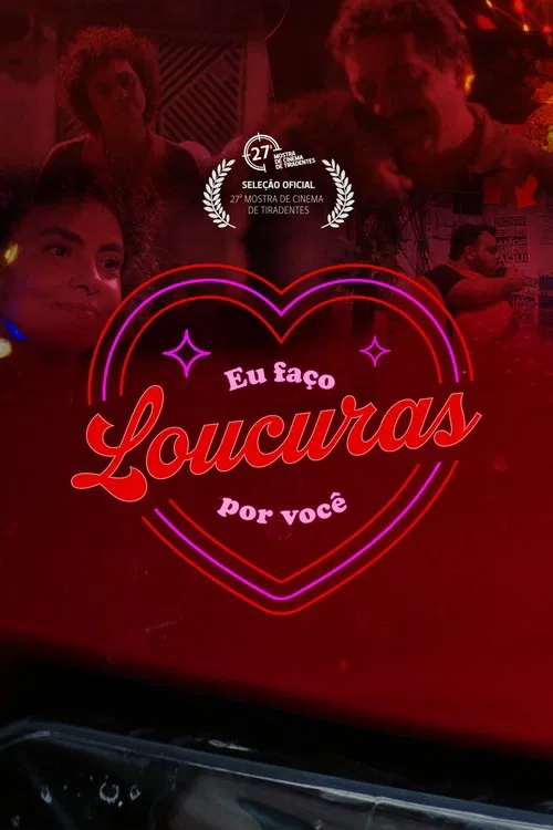 Eu Faço Loucuras por Você movie poster