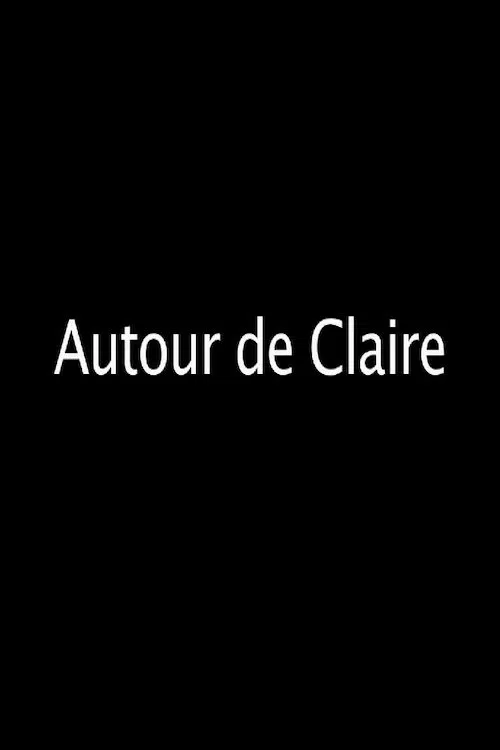 Autour de Claire movie poster