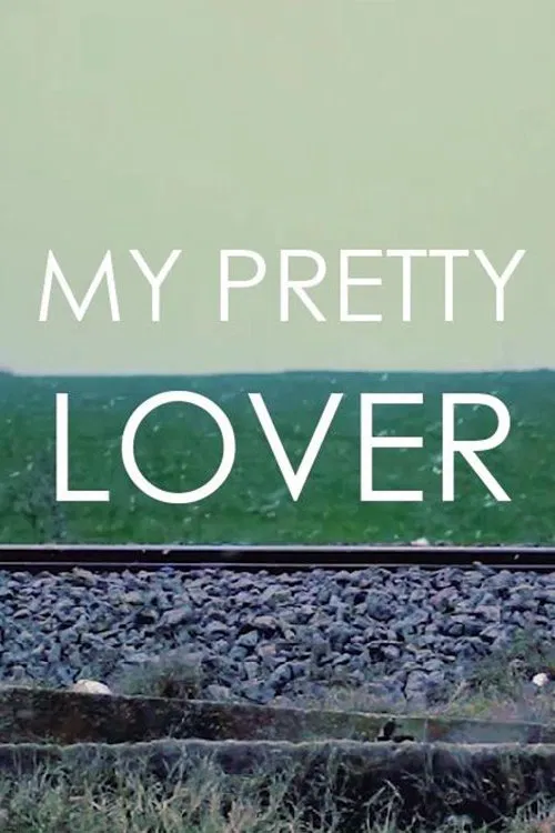 My Pretty Lover movie poster