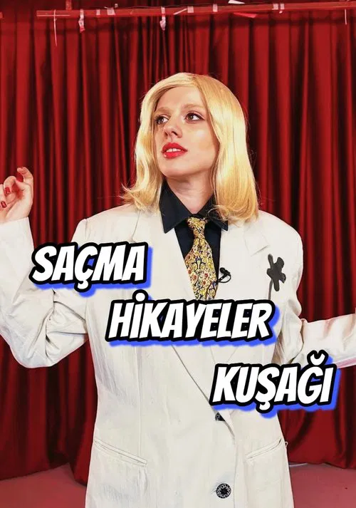 Saçma Hikayeler Kuşağı tv show poster