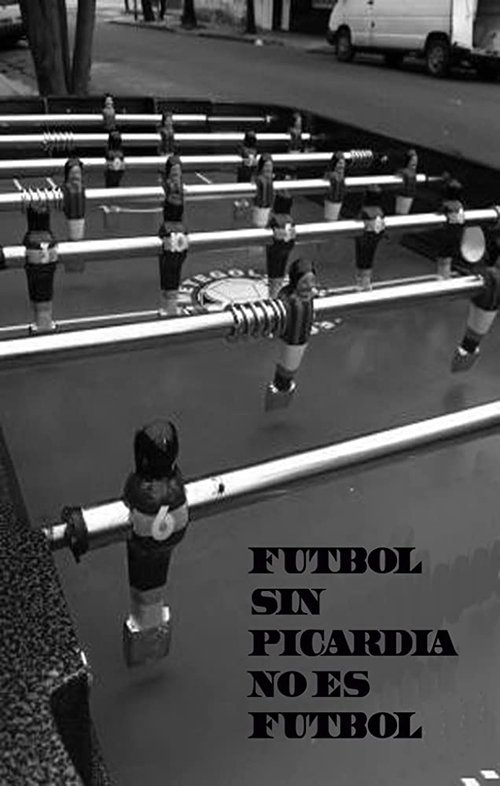 Fútbol sin picardía no es fútbol movie poster