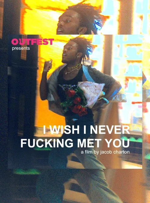 I Wish I Never Fucking Met You movie poster