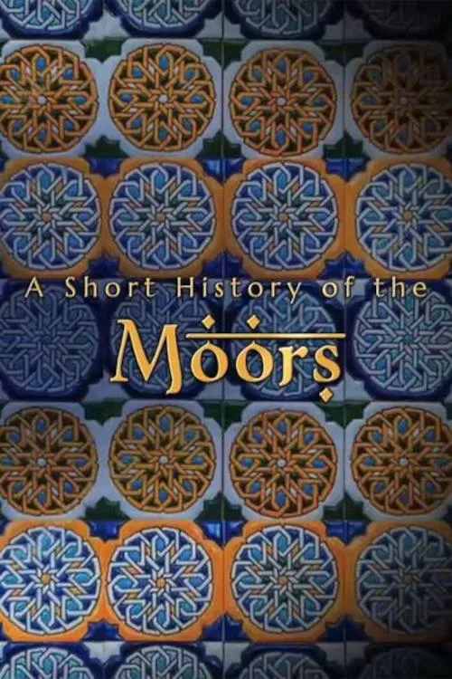 A Short History of the Moors movie poster
