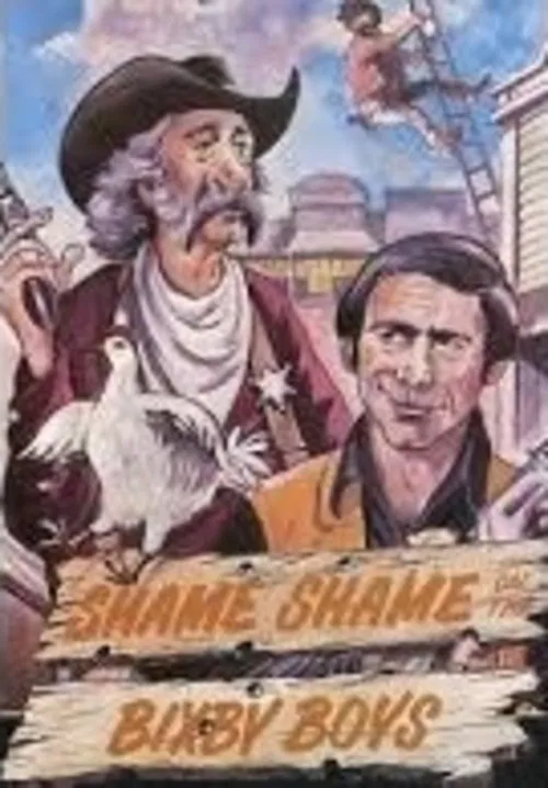 Shame, Shame on the Bixby Boys movie poster