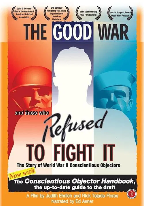 The Good War and Those Who Refused to Fight It movie poster