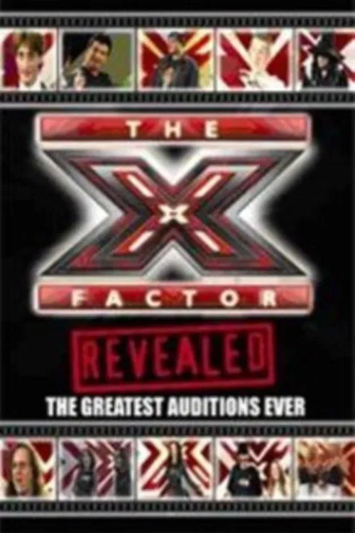 The X Factor Revealed: The Greatest Auditions Ever movie poster