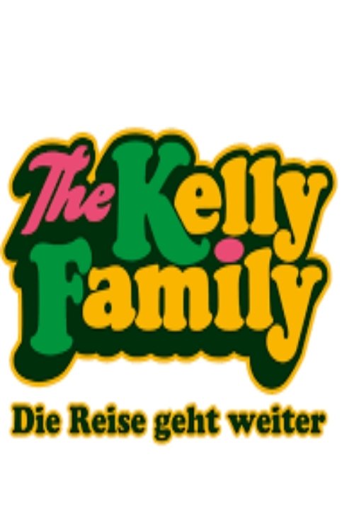 The Kelly Family – Die Reise geht weiter tv show poster