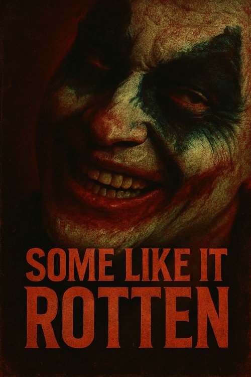 Poster do filme Some Like It Rotten