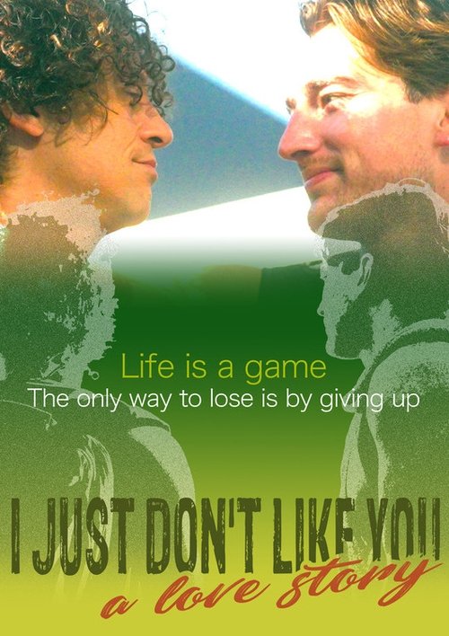 I Just Don't Like You... A Love Story movie poster