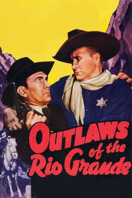 Outlaws of the Rio Grande movie poster