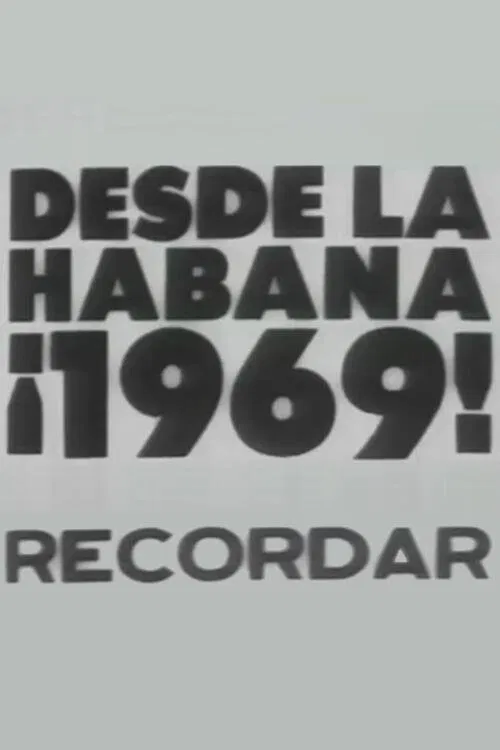 Desde la Habana ¡1969! Recordar movie poster
