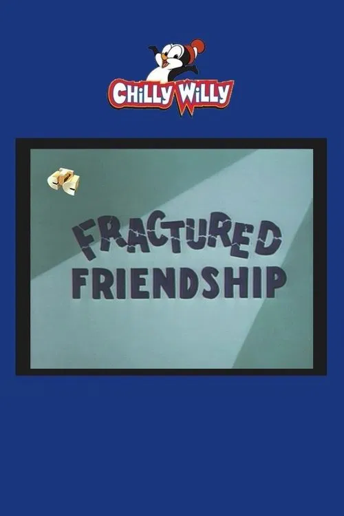 Fractured Friendship movie poster