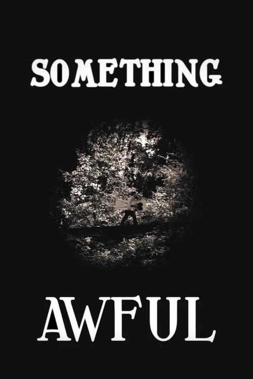Something Awful movie poster