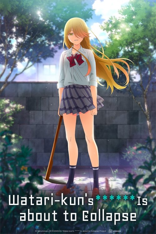 Watari-kun's ****** Is About to Collapse tv show poster