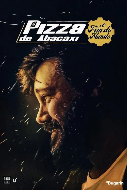 Poster do filme Pizza de Abacaxi e O Fim do Mundo