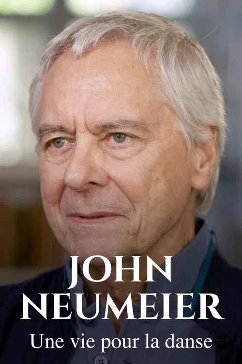 John Neumeier - Ein Leben für den Tanz movie poster