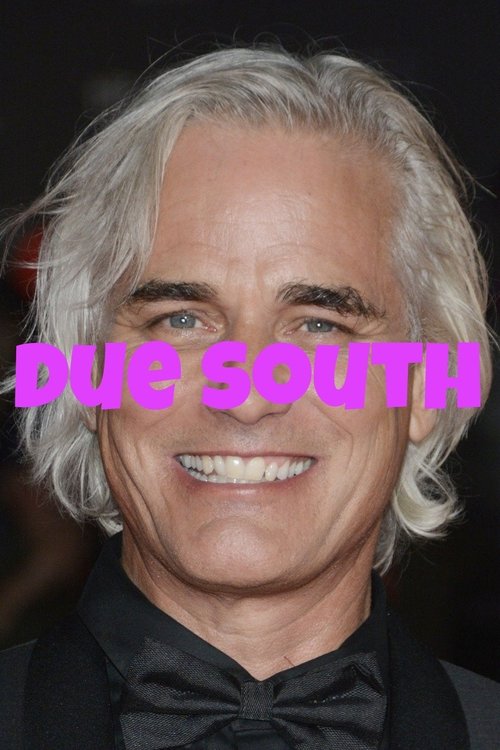 Due South: Pilot movie poster