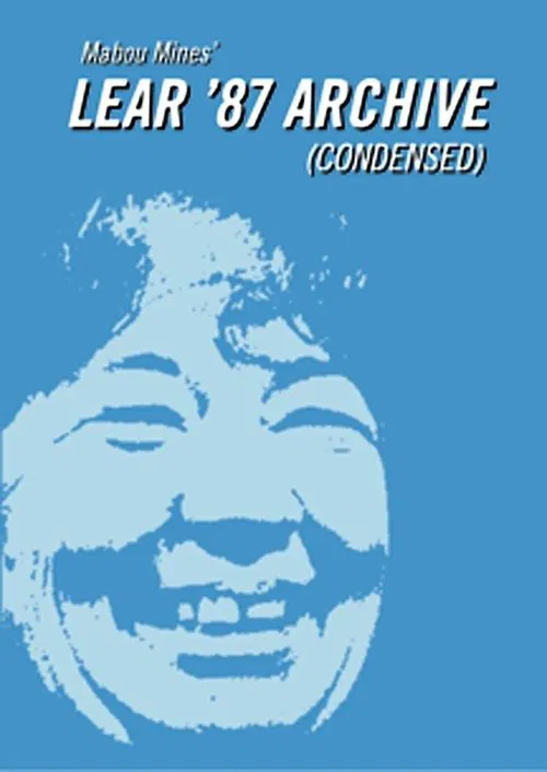 Mabou Mines' Lear '87 Archive (Condensed) movie poster